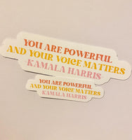 Kamala Harris quote vinyl sticker