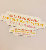 Kamala Harris quote vinyl sticker