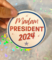 Madame President sticker