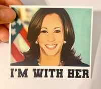 I'm with her Kamala Harris vinyl sticker