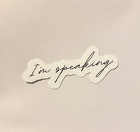 I'm speaking sticker Kamala Harris quote