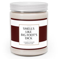 Smells like Big Foot's Dick Scented Candle funny present soy candle gift husband boyfriend bachelor guy gag gift anchorman quote candle 9oz