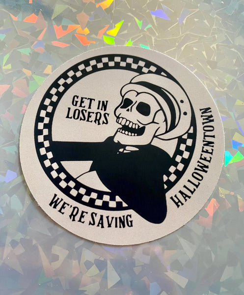 Get In Losers Halloweentown Sticker