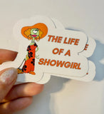 Pleakly The Life of a Showgirl Sticker