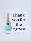 Thank you for the Music Sticker