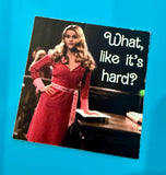 Legally Blonde Sticker