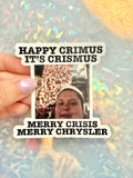 Merry Crisis, Merry Chrysler Meme Sticker