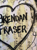 BRENDAN FRASER "Heart Brendan Fraser" - CANVAS