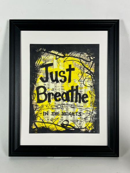 IN THE HEIGHTS "Just Breathe" - ART PRINT