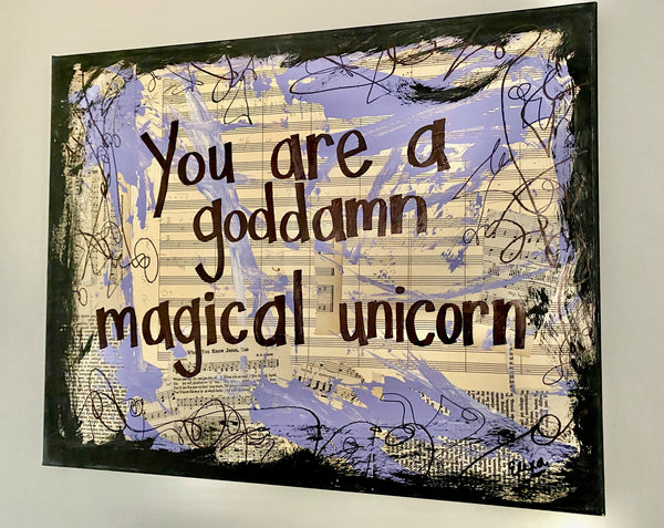 GIRL POWER PURPLE "You are a goddamn magical unicorn" - ART PRINT