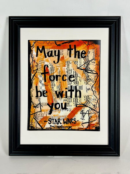 STAR WARS "May the force be with you" - ART