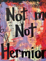 HARRY POTTER "Not me. Not Hermione. YOAR!" - ART