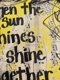 RIHANNA "When the sun shines we'll shine together" - ART