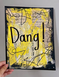 SOUTHERN "Dang!" - ART