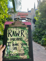 DINOSAUR "Rawr means I love you in dinosaur" - ART