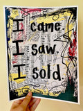 REALTOR "I came. I saw. I sold" - ART