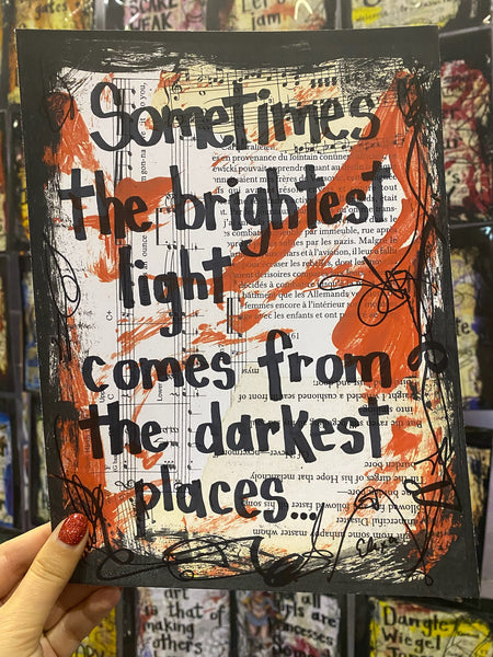 THE MISSION "Sometimes the brightest light comes from the darkest place" - ART PRINT