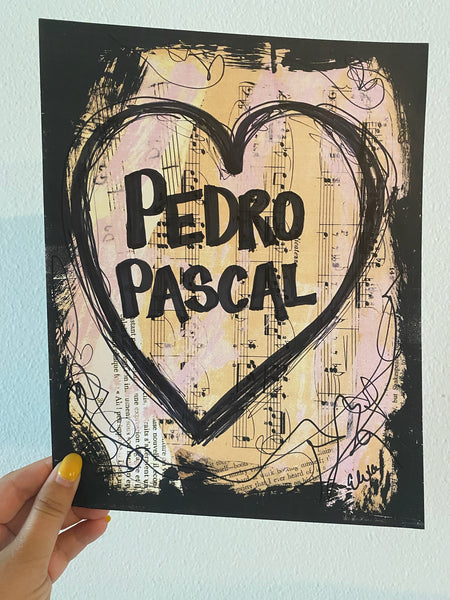 PEDRO PASCAL "I Love Pedro Pascal" - ART