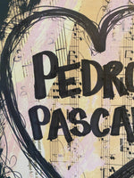 PEDRO PASCAL "I Love Pedro Pascal" - ART