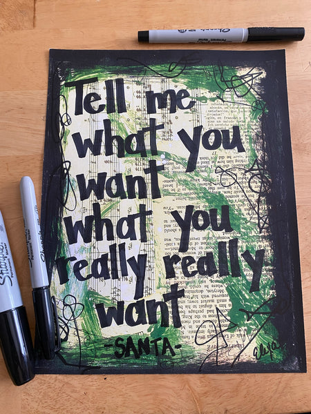 CHRISTMAS "Tell me what you want what you really really want - Santa" - ART PRINT