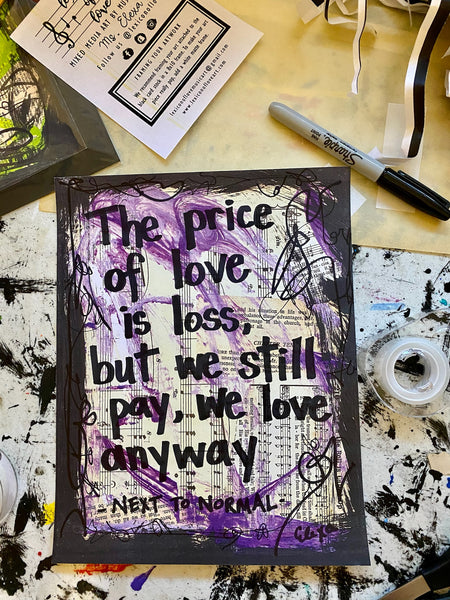 Next to Normal "The price of love is loss, but we still pay, we love anyway" - ART PRINT