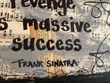 FRANK SINATRA "The best revenge is massive success" - ART