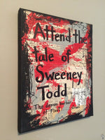 SWEENEY TODD "Attend the tale of Sweeny Todd" - ART