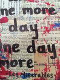 LES MISERABLES "One more dawn One more day One day more" - ART
