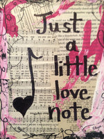 VALENTINE'S DAY "Just a little love note" - ART