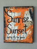 FIDDLER ON THE ROOF "Sunrise Sunset" - ART
