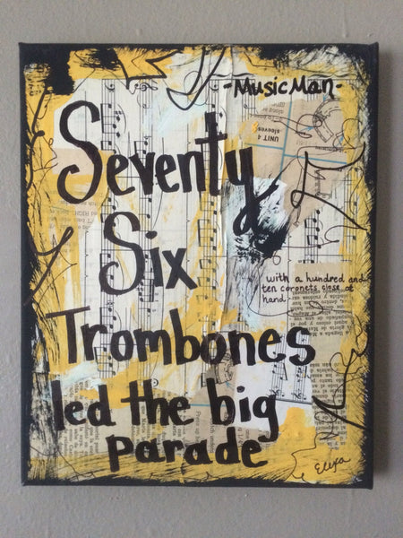 MUSIC MAN "Seventy six trombones led the big parade" - ART PRINT