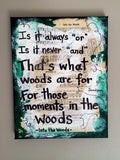 INTO THE WOODS "That's what woods are for" - ART PRINT