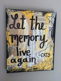 CATS "Let the memory live again" - ARTS