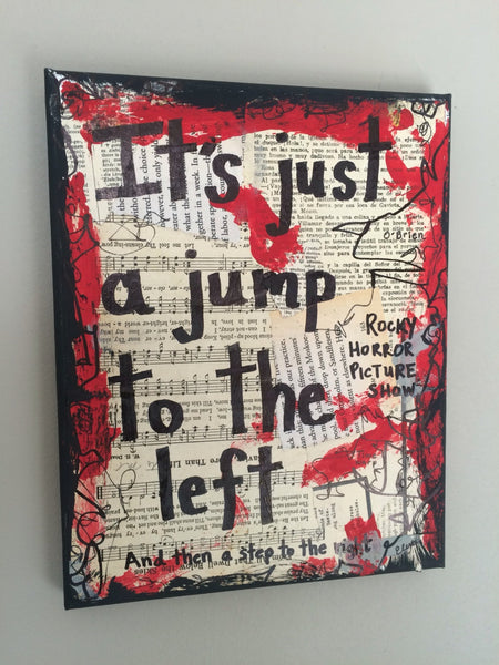 ROCKY HORROR PICTURE SHOW "It's just a jump to the left" - ART PRINT