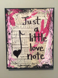 VALENTINE'S DAY "Just a little love note" - ART