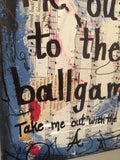 ATLANTA BRAVES "Take me out to the ball game" - CANVAS