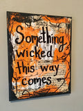 MACBETH "Something wicked this way comes" CANVAS