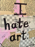 ARTIST "I hate art" - CANVAS