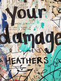 HEATHERS "What's your damage?" - CANVAS