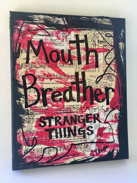STRANGER THINGS "Mouth Breather" - ART