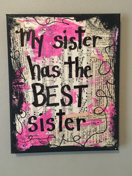 SISTERS "My sister has the best sister" - CANVAS