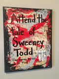 SWEENEY TODD "Attend the tale of Sweeney Todd" - CANVAS