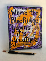 CLEMSON UNIVERSITY "Where the Blue Ridge yawns it's greatness" - ART PRINT