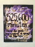 RENT "525,600 minutes" - ART PRINT
