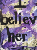 FEMINIST "I believe her" - ART PRINT