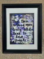 VINCENT VAN GOGH "I feel that there is nothing more truly artistic than to love people" - ART