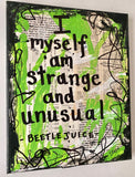 BEETLEJUICE "I myself am strange and unusual" - ART