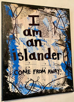 COME FROM AWAY "I am an islander" - CANVAS