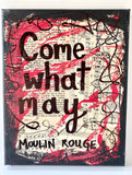 MOULIN ROUGE! "Come what may" - ART