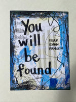 DEAR EVAN HANSEN "You will be found" - ART PRINT